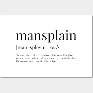 Mansplain Definition Posters and Art